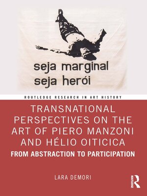 cover image of Transnational Perspectives on the Art of Piero Manzoni and Hélio Oiticica